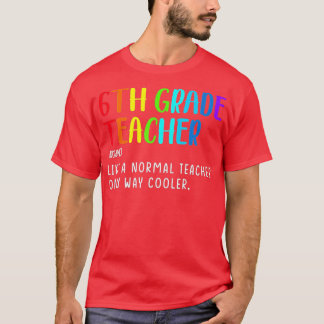 T-shirt Retour à l'école 6e année Enseignant Définition Si