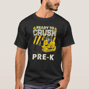 T-shirt Retour À L'École Bulldozer Prêt À Écraser Pré K