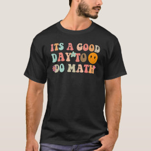 T-shirt Retour À L'École C'Est Un Bon Jour Pour Faire Des