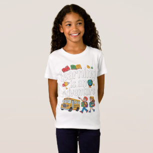 T-Shirt RETOUR À L'ÉCOLE, L'apprentissage est une aventure