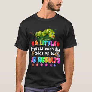 T-shirt Retour À L'École Un Peu De Progrès Chaque Jour Fai