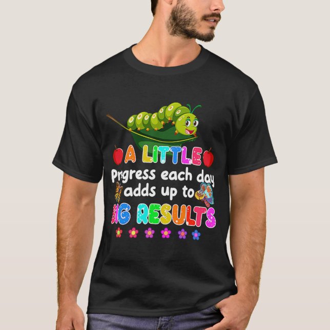 T-shirt Retour À L'École Un Peu De Progrès Chaque Jour Fai (Devant)
