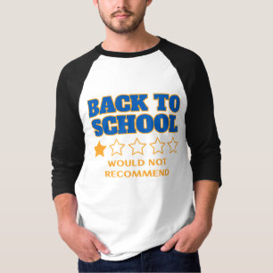 T-shirt Retour au mème scolaire - ne recommanderait pas de
