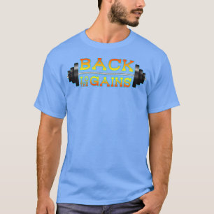 T-shirt Retour aux gains Poids Bodybuilding Gymnase