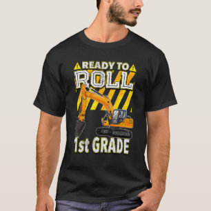 T-shirt Retourner À L'École Excavateur Prêt À Rouler 1Ème