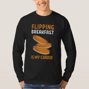 T-shirt Retourner le petit-déjeuner est mon cardio crêpes
