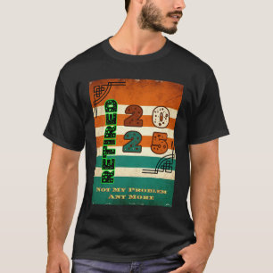 T-shirt Retraité 2025