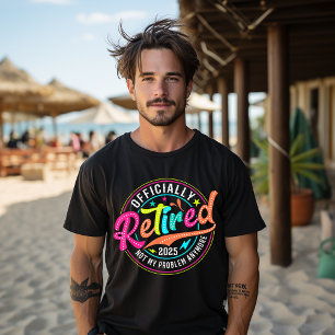 T-shirt Retraité 2025 Plus Mon Problème À Moi Cadeau De Re