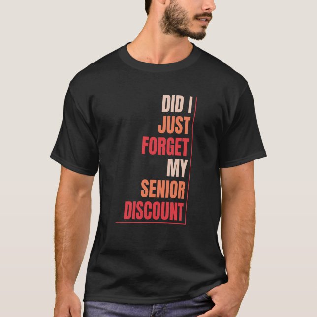 T-shirt Retraite à la retraite N'oubliez pas mon rabais po (Devant)