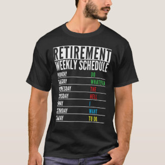 T-shirt Retraité actuel Funny Retraite Horaire hebdomadair
