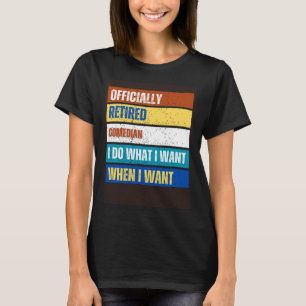 T-shirt Retraité Comédien Retraité Comédien Retraité