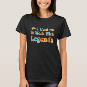 T-shirt Retraite de collègue J'avais l'habitude de travail