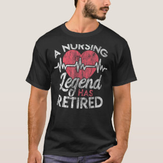 T-shirt Retraite des infirmières Légende des soins infirmi