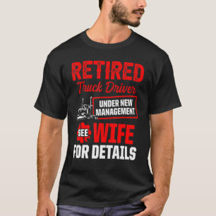T-shirt Retraite du conducteur de camion à la retraite 6