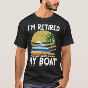T-shirt Retraite Funny Boat Retraite