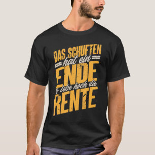 T-shirt Retraite Funny Retraite Entrée Es Lebe Hoch Die