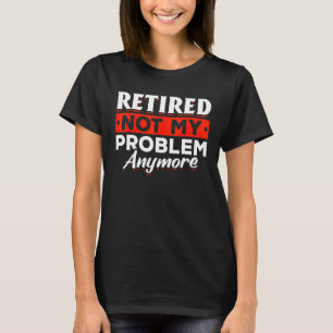 T-shirt Retraité Grand-Parents Pension Retraite humoristiq