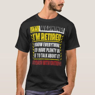 T-shirt Retraite Homme Femmes Retraite Avertissement Je su