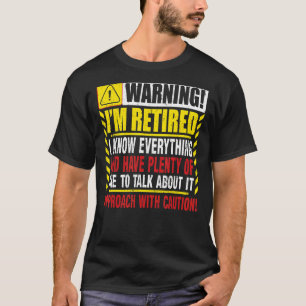 T-shirt Retraite Homme Femmes Retraite Avertissement Je su