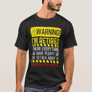 T-shirt Retraite Homme Femmes Retraite Avertissement Je su