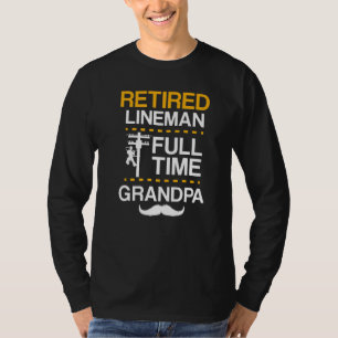 T-shirt Retraité Homme Lineman Papy Lineman Retraite