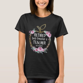 T-shirt Retraité Mais Pour Toujours Un TEacher