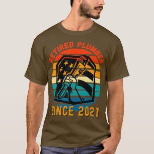 T-shirt Retraité Plumber 2021 Départs à la retraite Cadeau