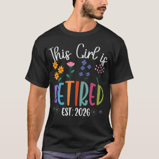 T-shirt Retraite Pour Femmes Cette Fille Est Retraitée Est