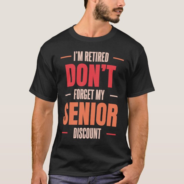 T-shirt Retraite Retraitée N'oubliez pas mon rabais pour a (Devant)