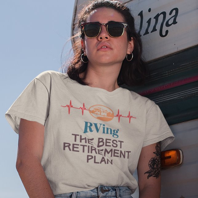 T-shirt Retraite Rv (Rving The Best Retirement Plan T-Shirt)