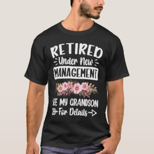T-shirt Retraité sous la nouvelle direction de Grandson Gi