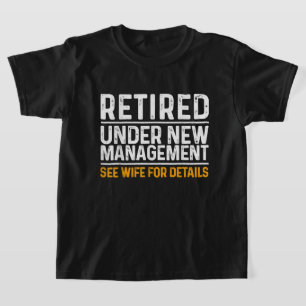 T-shirt Retraité Sous Nouvelle Gestion Voir Femme Pour Pl