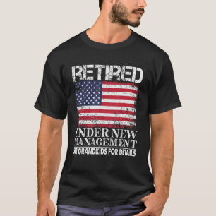 T-shirt Retraité Sous Nouvelle Gestion Voir Grand-Enfants