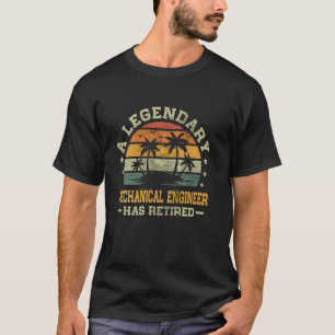 T-shirt Retraite Un ingénieur mécanique légendaire a pris