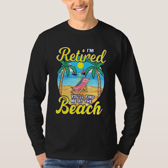 T-shirt Retraité Youll Find Me at the Beach - Sun Chair Re (Devant)
