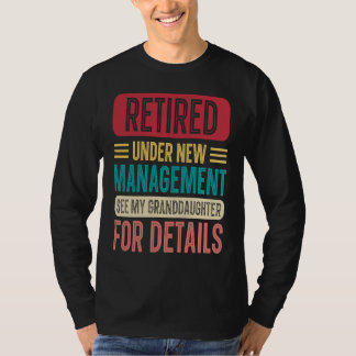 T-shirt Retraitée sous nouvelle direction Petite-fille Gig