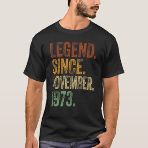 T-shirt Rétro 1973 Anniversaire Novembre Né Légende depuis