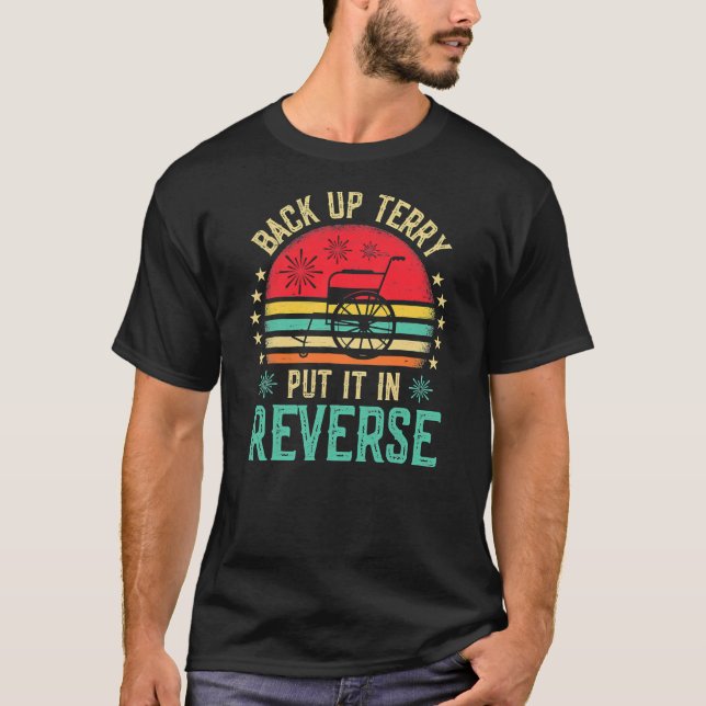 T-shirt Retro 4 juillet Back Up Terry Placez-Le En Reverse (Devant)