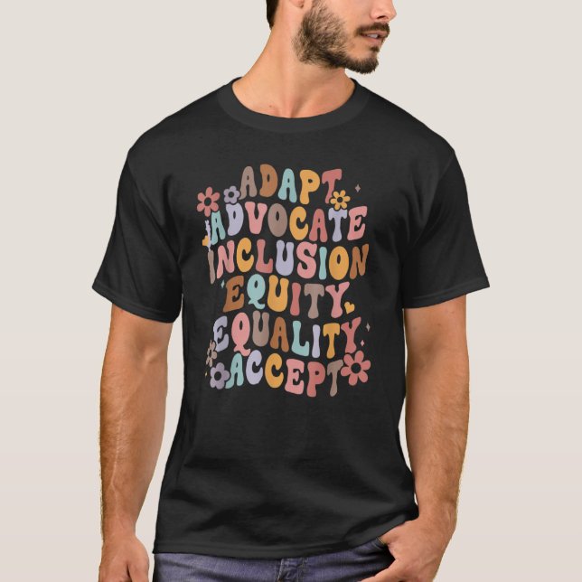 T-shirt Retro Adapt Advocate Inclusion Equity Equality Acc (Devant)