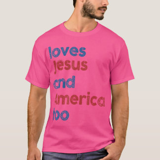 T-shirt Retro Aime Jésus Et L'Amérique Aussi 4 juillet Cad