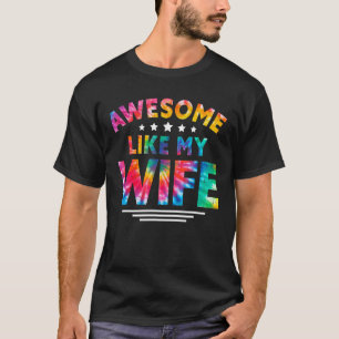 T-shirt Retro Awesome Comme Mon Épouse Tie Dye Famille Mat