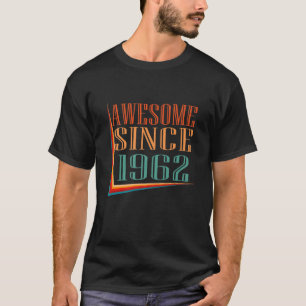 T-shirt Rétro Awesome Depuis 1962 60E Anniversaire