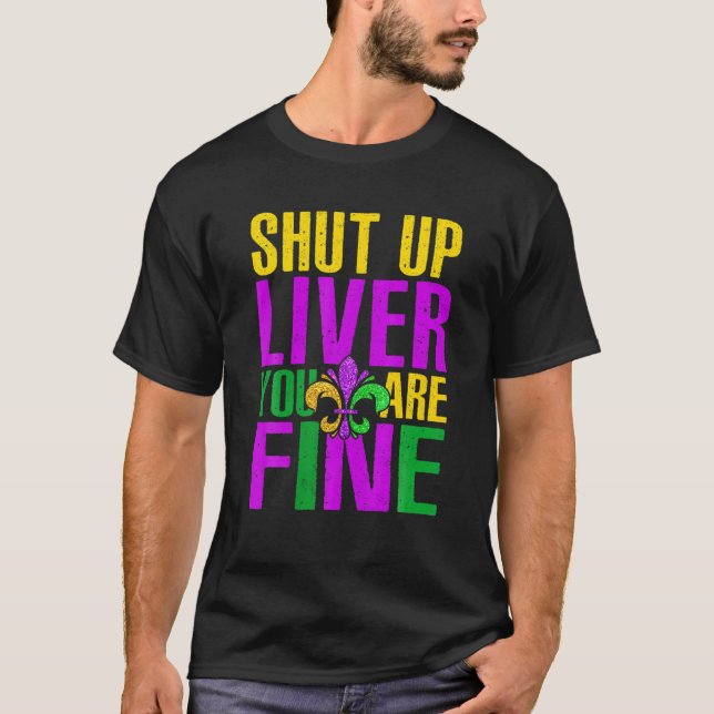 T-shirt Retro Awesome Shut Up Liver Vous êtes Fine Parties (Devant)