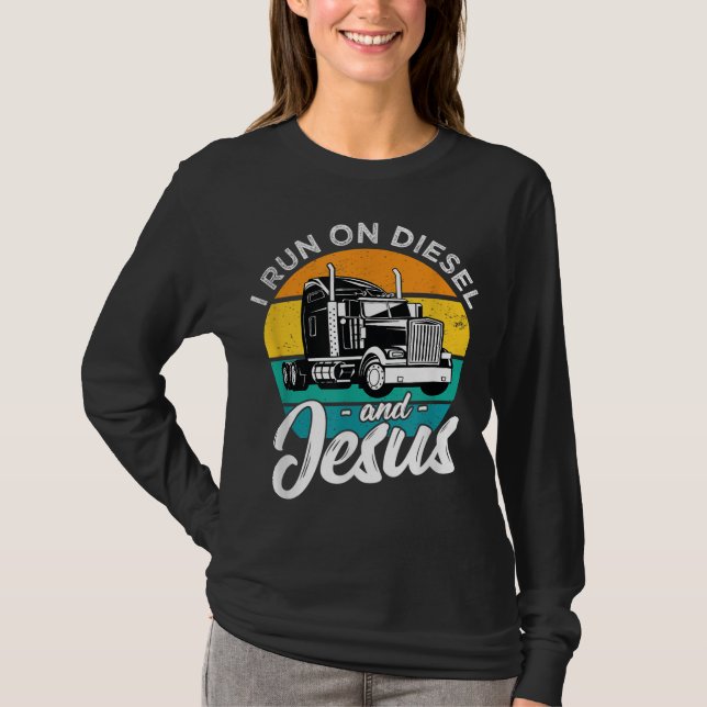 T-shirt Rétro Christian Truck Driver I Run On Diesel And J (Devant)