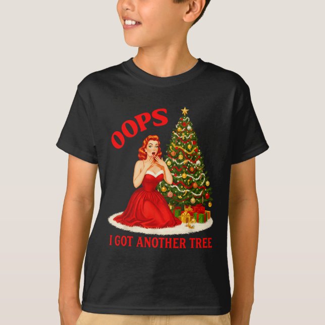 T-shirt Retro Christmas Oops I Got Another Tree Funny Sayi (Devant)