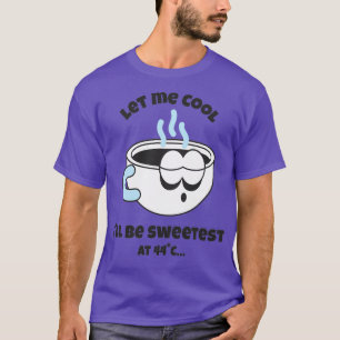 T-shirt Retro Coffee Cup Me laisser Cool