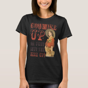 T-shirt Retro Cowgirl Up Ou Fermer Hell Up Western Count