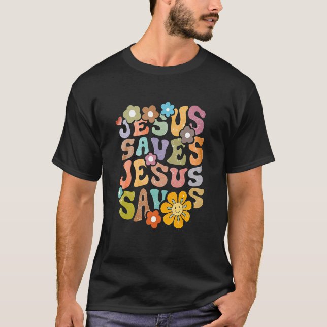 T-shirt Retro Face Groovy Jesus Saves Boho Flowers (Devant)