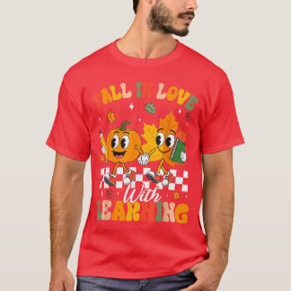 T-shirt Retro Fall in Love with Learning Autumn Leaf Pumpk