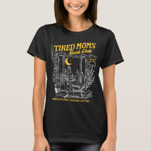 T-shirt Rétro Fatigué Moms Book Club Bookish Librairie Mot
